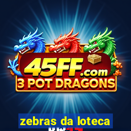 zebras da loteca